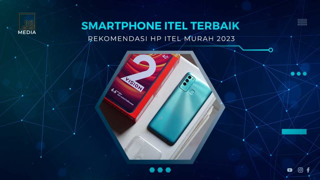 10 HP Merek Itel Terbaru Dengan Harga Termurah 2023