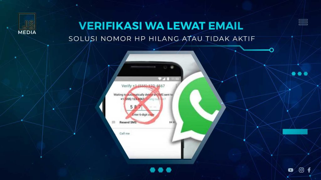 Whatsapp Segera Hadirkan Verifikasi Lewat Email Begini Caranya