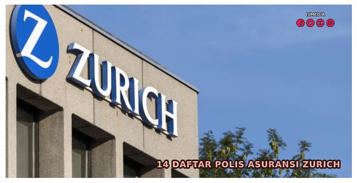 14 Daftar Polis Asuransi Zurich