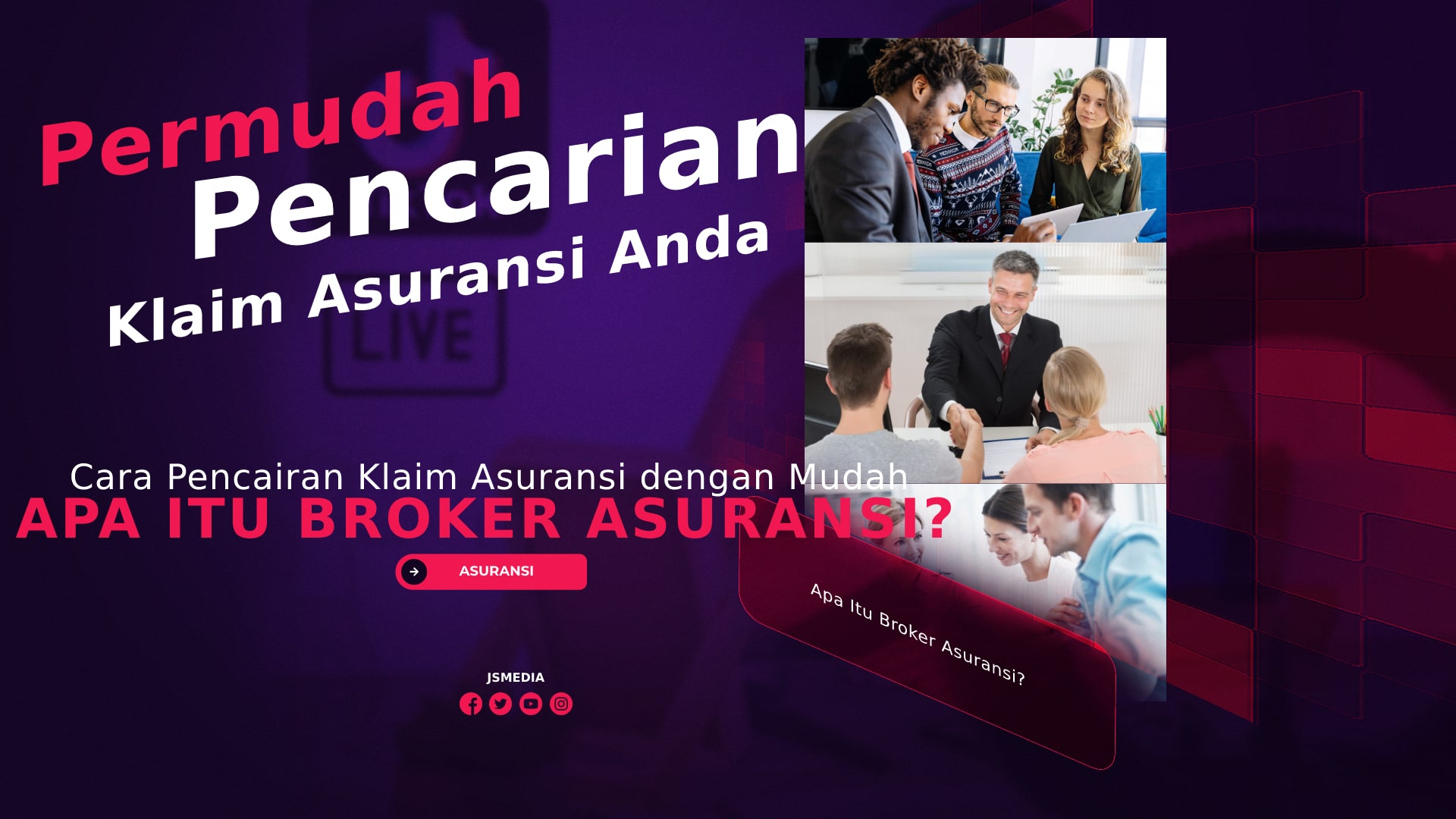 Apa Itu Broker Asuransi? Permudah Klaim Asuransi Anda