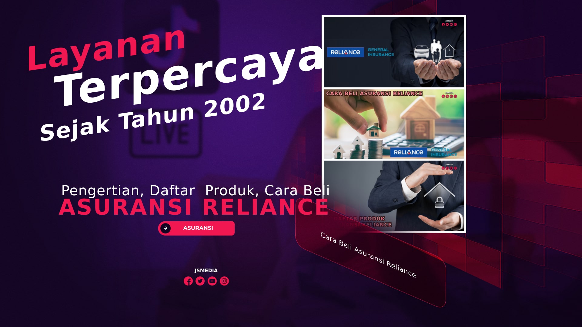 Asuransi Reliance: Layanan Asuransi Terpercaya Sejak Tahun 2002