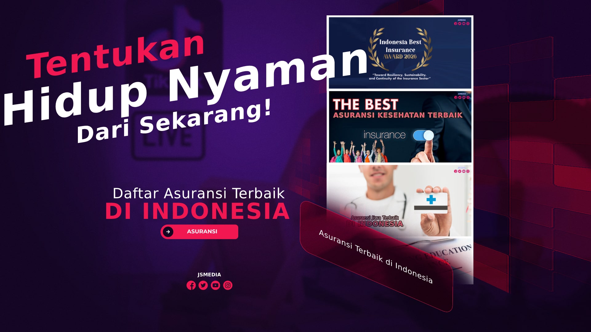 Daftar Asuransi Terbaik di Indonesia, Tentukan Sekarang!