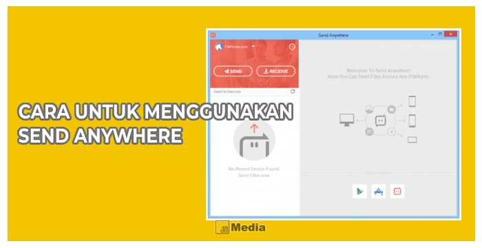 Cara untuk Menggunakan Send Anywhere