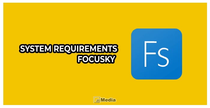 System Requirements Focusky 