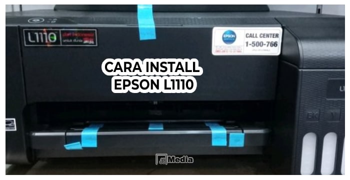 Cara Menginstall Driver Epson L1110