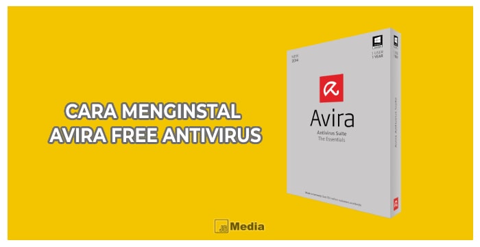 Cara Menginstal Avira Free Antivirus