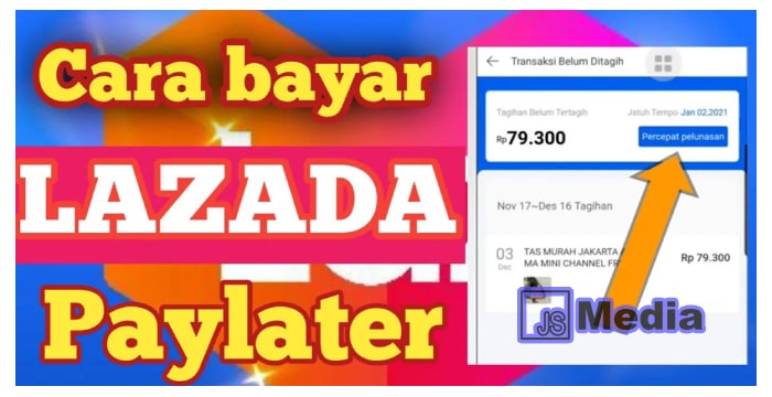 Cara Pembayaran Tagihan Paylater Lazada