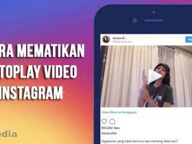 Cara Mematikan Autoplay Video Instagram