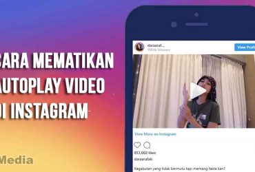 Cara Mematikan Autoplay Video Instagram