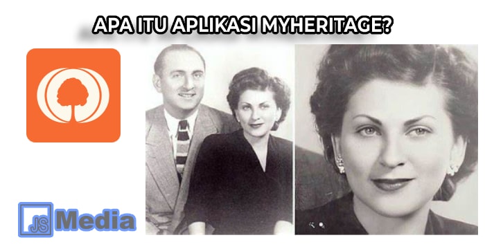 Apa itu Aplikasi MyHeritage?
