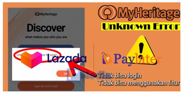 Cara Mengatasi MyHeritage Unknown Error Secara Tiba-tiba