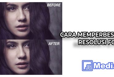 2 Cara Memperbesar Resolusi Foto