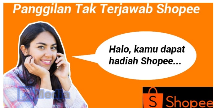 Panggilan Tidak Terjawab dari Shopee, Apa Maksudnya?