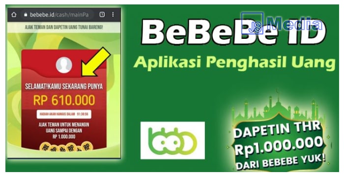 Dapat Uang dari Aplikasi Bebebe ID