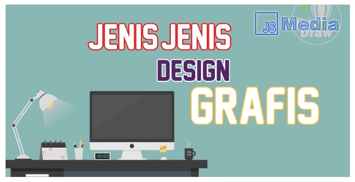 Jenis-Jenis Desain Grafis