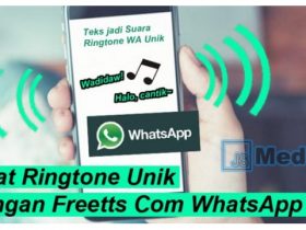 Ubah Ringtone WA dengan Freetts Com WhatsApp Web!