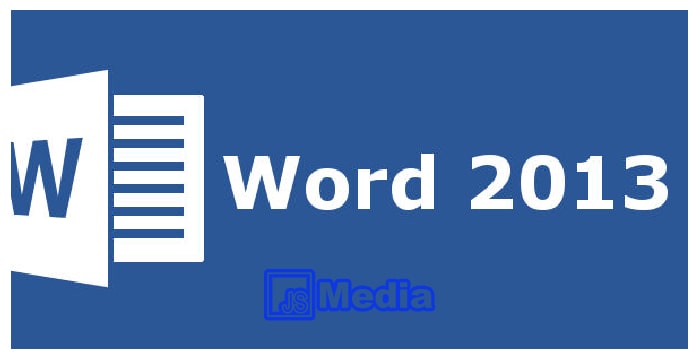 4. Menggunakan Microsoft Word 2013