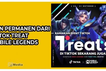 Skin Gratis! Skin Permanen Dari TikTok Treat Mobile Legends