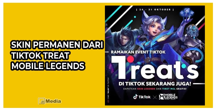 Skin Gratis! Skin Permanen Dari TikTok Treat Mobile Legends