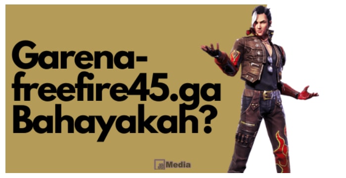 Amankah Situs Garena Free Fire 45 GA?