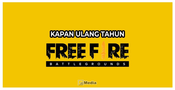 Kapan Ulang Tahun Free Fire? 