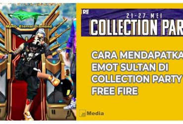 Cara Mendapatkan Emot Sultan di Collection Party Free Fire