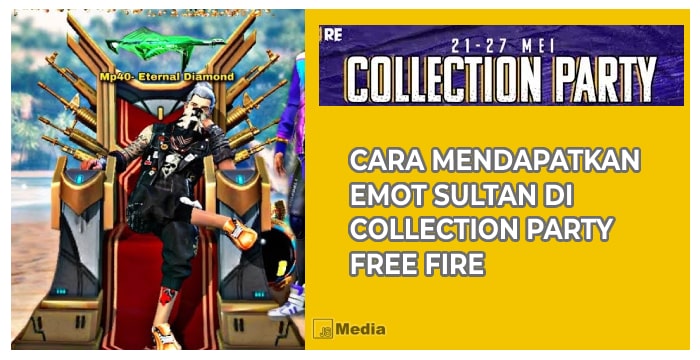 Cara Mendapatkan Emot Sultan di Collection Party Free Fire