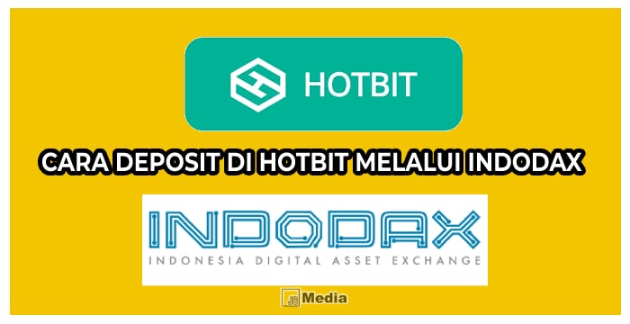 2. Cara Deposit di Hotbit Melalui Indodax