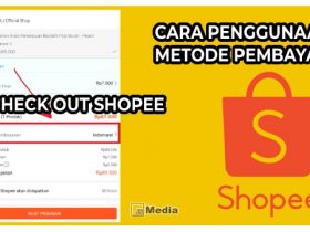 Arti Check Out Shopee Sebenarnya! Cara Penggunaan dan Metode Pembayaran