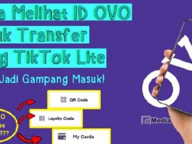 Cara Melihat ID OVO untuk TikTok Lite