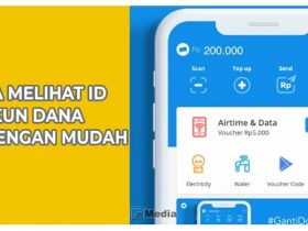 4 Cara Melihat ID Akun Dana Kita dengan Mudah