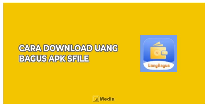 5 Cara Download Uang Bagus Apk Sfile