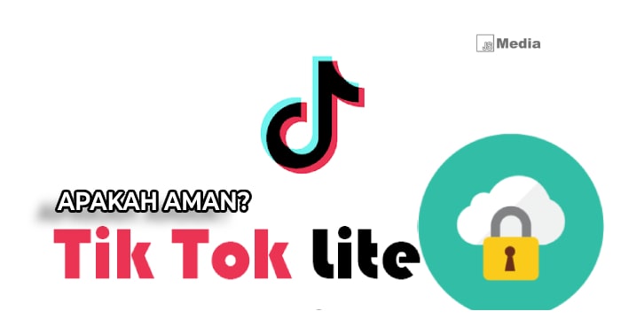 Apakah TikTok Lite Aman?