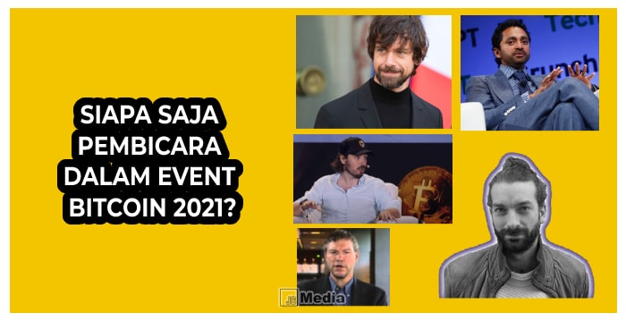 Siapa Saja Pembicara Dalam Event Bitcoin 2021?