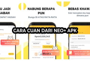 Cara Cuan dari Neo+ Apk, Terjamin Aman dari OJK