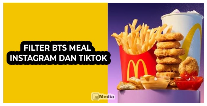 Filter BTS Meal Instagram dan TikTok