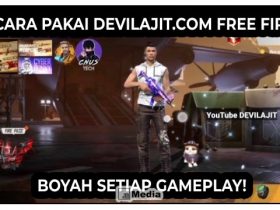 5 Cara Pakai Devilajit.Com Free Fire, Boyah Setiap Gameplay!