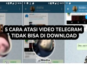 5 Cara Atasi Video Telegram Tidak Bisa di Download, Langsung Lancar!