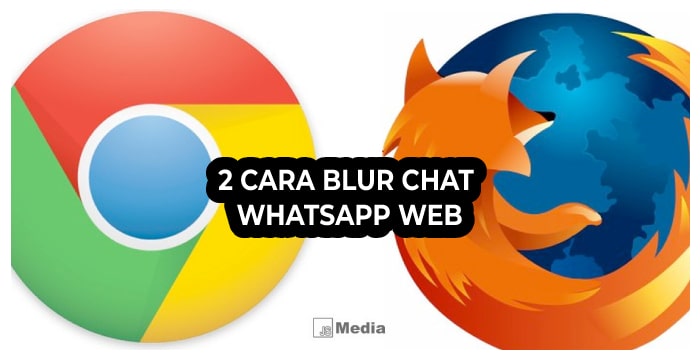 2 Cara Blur Chat WhatsApp Web