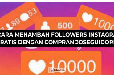 Jadi Selebgram dengan Comprandoseguidores.Com : Follower Auto Nambah No Hoax