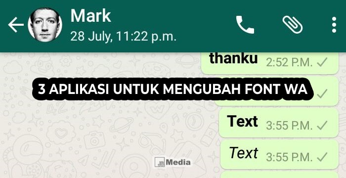 3 Aplikasi untuk Mengubah Font WA