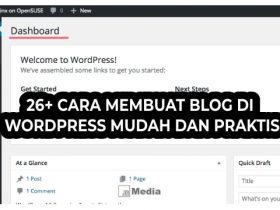 26+ Cara Membuat Blog di Wordpress Mudah dan Praktis