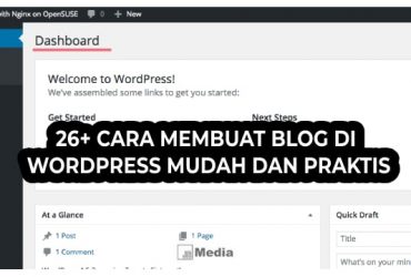 26+ Cara Membuat Blog di Wordpress Mudah dan Praktis