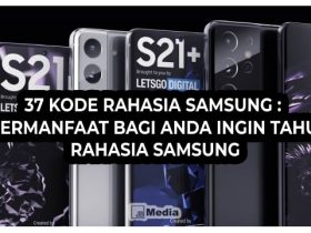 37 Kode Rahasia Samsung : Bermanfaat bagi Anda Ingin Tahu Rahasia Samsung