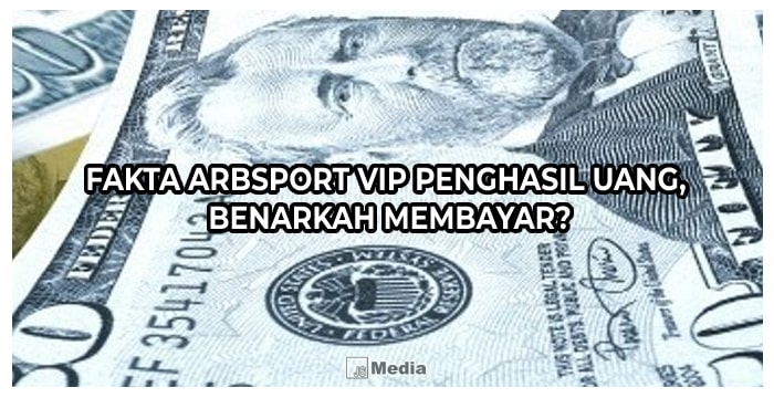 Fakta Arbsport VIP Penghasil Uang, Benarkah Membayar?