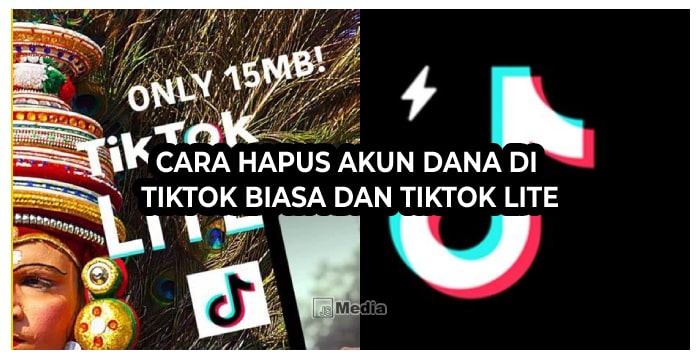 7+ Cara Hapus Akun Dana Di Tiktok Biasa Dan Tiktok Lite Paling Mudah