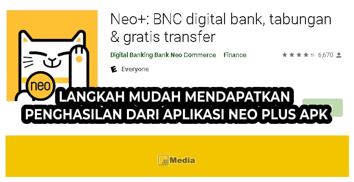 2 Langkah Mudah Mendapatkan Penghasilan dari Aplikasi Neo+ Apk