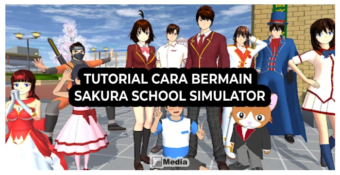 Tutorial Cara Bermain Sakura School Simulator