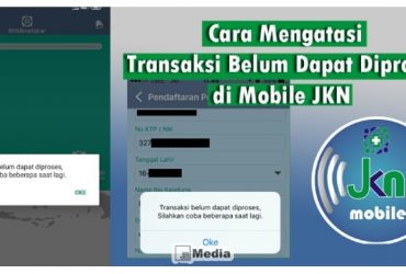 Muncul Notifikasi Transaksi Belum Dapat Diproses di Mobile JKN? Begini Cara Mengatasinya