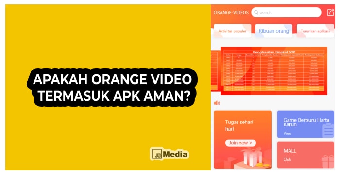 Apakah Orange Video Termasuk APK Aman?